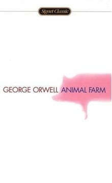 Animal Farm – George Orwell