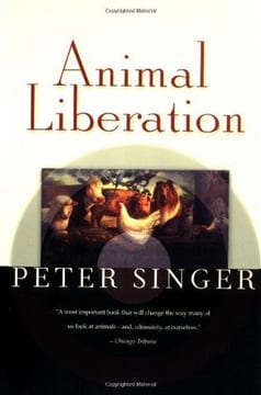Animal Liberation – Peter Singer