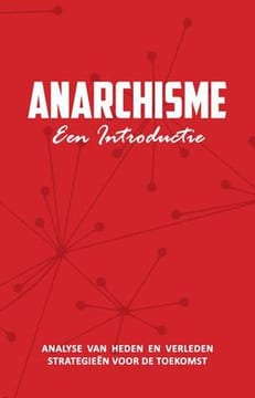 Anarchisme, een introductie: Analyse van heden & verleden, strategieën voor de toekomst – Tommy Ryan