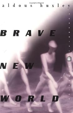 Brave New World – Aldous Huxley