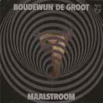 Boudewijn de Groot – Maalstroom