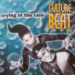 Culture Beat – Crying In The Rain