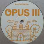 Unknown Artist – Opus III / Kingz Of The Castle