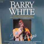 Barry White And Love Unlimited Also Featuring The Love Unlimited Orchestra – Love Songs