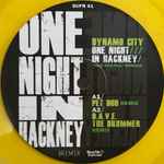 Dynamo City – One Night In Hackney (Take This Pill Remixes)