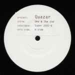 Quazar – One & The End