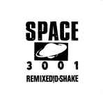 Space Opera – Space 3001 (The Remixes)