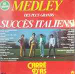Carré D'As – Medley Des Plus Grands Succès Italiens