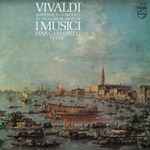 Vivaldi, I Musici, Pina Carmirelli – Sinfonie E Concerti RV 118, 123, 128, 146, 169, 192, 367
